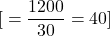\[[ \text{میانگین} = \frac{1200}{30} = 40 ]\]